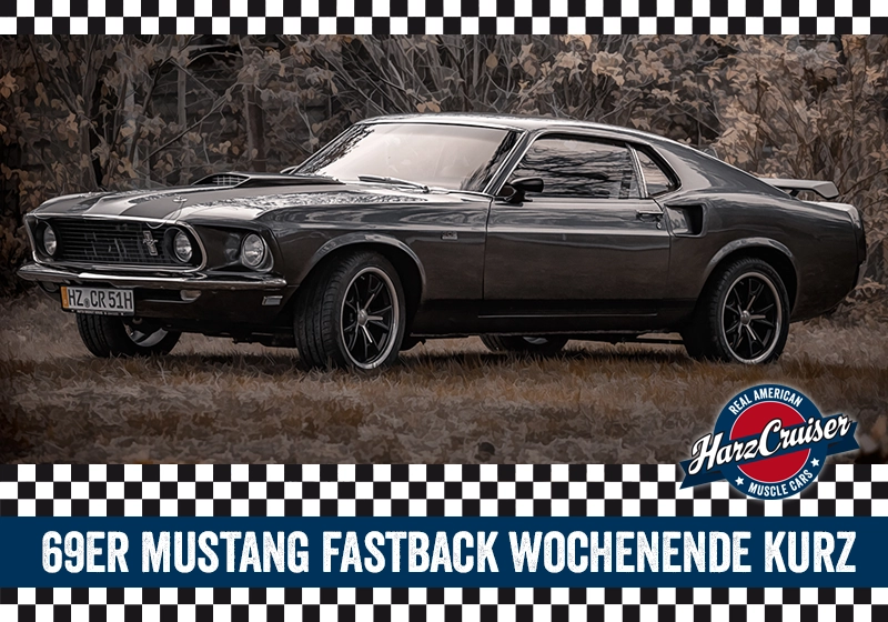 1969er Mustang Fastback "John Wick" Wochenende kurz (Samstag - Montag)