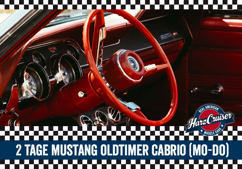  2 Tage Mustang Oldtimer Cabrio fahren (Mo-Do)