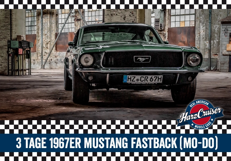 3 Tage 1967er Mustang Fastback "Bullitt" (Mo-Do)