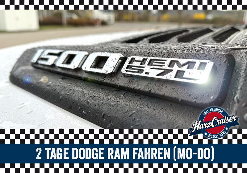  2 Tage Dodge RAM (Mo-Do)