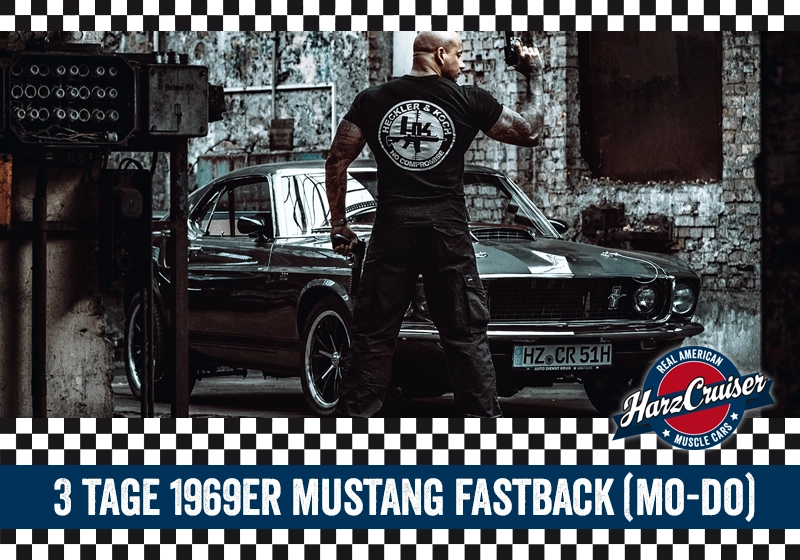 3 Tage 1969er Mustang Fastback "John Wick" (Mo-Do)